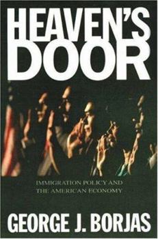 Paperback Heaven's Door: Immigration Policy and the American Economy Book