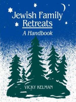 Paperback Jewish Family Retreats: A Handbook Book