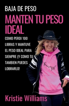 Paperback Manten Tu Peso Ideal [Spanish] Book
