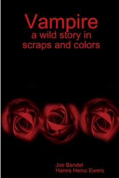 Paperback Vampire: a wild story in scraps and colors Book