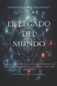 El Legado Del Mundo (Spanish Edition)
