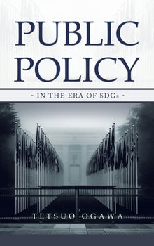 Hardcover Public Policy: - in the Era of SDGs - Book