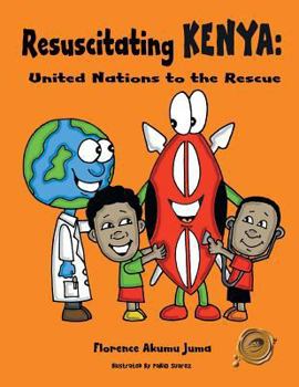 Paperback Resuscitating Kenya: United Nations to the Rescue Book