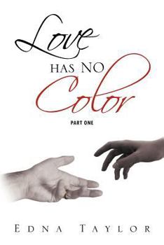 Paperback Love Has No Color Part One: Part One Book