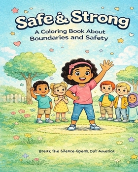 Paperback Safe & Strong A coloring Book About Boundaries and Safety Book