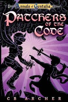 Paperback Patchers of the Code: Book Three of the Anders' Quest Series Book