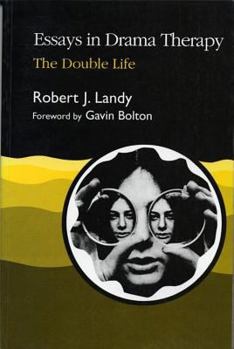 Paperback Essays in Drama Therapy: The Double Life Book