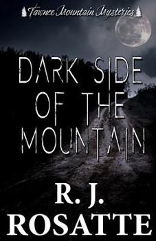 Dark Side of the Mountain - Book #2 of the Tawnee Mountain Mysteries