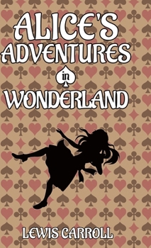 Alice's Adventures In Wonderland