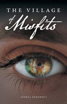 Paperback The Village of Misfits Book