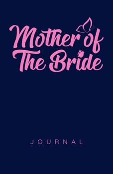 Paperback Mother of the Bride Journal Book