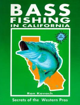 Paperback Bass Fishing in California: Secrets of the Western Pros Book