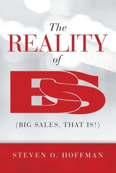 Paperback The Reality of Bs: (Big Sales, That Is!) Book