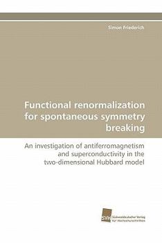 Paperback Functional renormalization for spontaneous symmetry breaking Book