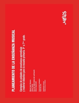 Paperback Planeamiento de la Enseñanza Musical: ejemplos de unidades de enseñanza primaria. 4to a 7mo grado [Spanish] Book