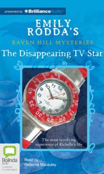 The Disappearing TV Star - Book #3 of the Raven Hill Mysteries