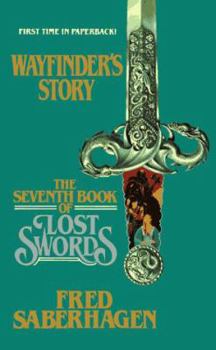 Mass Market Paperback The Seventh Book of Lost Swords: Wayfinder's Story Book