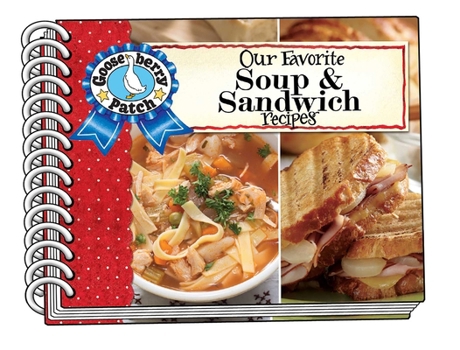 Spiral-bound Our Favorite Soup & Sandwich Recipes Book