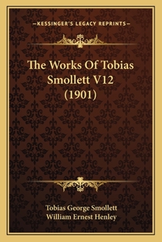 Paperback The Works Of Tobias Smollett V12 (1901) Book