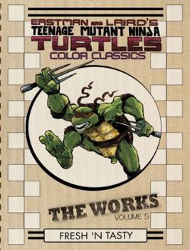 Hardcover Teenage Mutant Ninja Turtles: The Works, Volume 5 Book