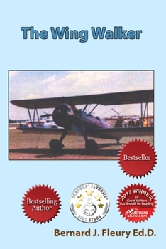 The Wing Walker: The Life and Times Of Irene Maude O'Connor Carlberg