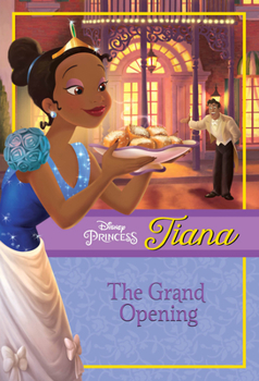 Paperback Disney Princess Tiana: The Grand Opening Book