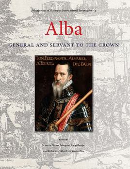 Hardcover Alba: General and Servant to the Crown Book