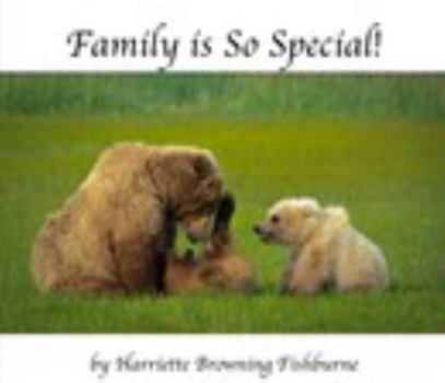 Family Is So Special