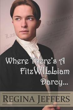 Paperback Where There's a FitzWILLiam Darcy: There's a Way Book