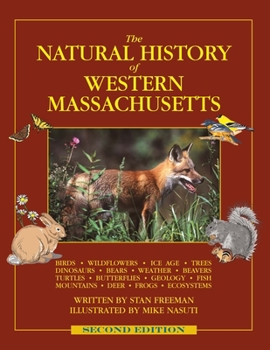Paperback The Natural History of Western Massachusetts: Second edition Book