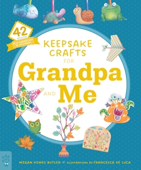 Paperback Keepsake Crafts for Grandpa and Me: 42 Activities Plus Cardstock & Stickers! Book