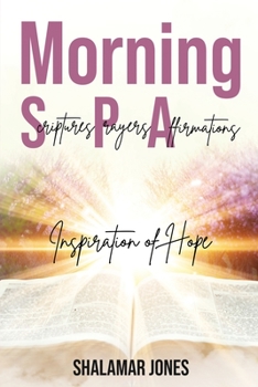 Paperback Morning S.P.A.: Inspiration of Hope Book