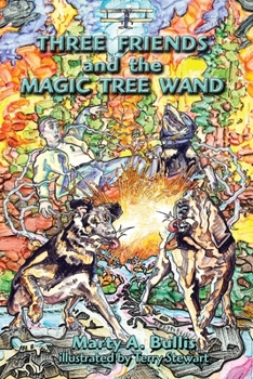 Paperback Three Friends and the Magic Tree Wand Book