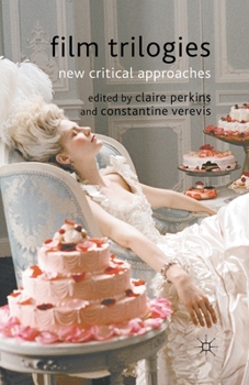 Paperback Film Trilogies: New Critical Approaches Book