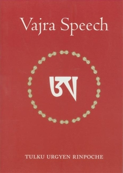 Paperback Vajra Speech: Pith Instructions for the Dzogchen Yogi Book