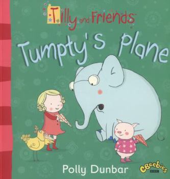 Tumpty's Plane (Tilly and Friends)