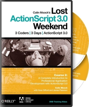 Colin Moocks Lost ActionScript 3.0 Weekend Course 2