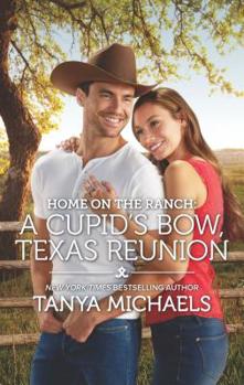 Mass Market Paperback Home on the Ranch: A Cupid's Bow, Texas Reunion Book
