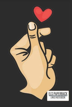 K-Pop Heart Hand love Symbol Notebook/Kpop Heart Korean Love Music:: 100 Pages 6"x 9" Lined Notebook For School Work Planner Journal Diary