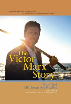 Unknown Binding The Victor Marx Story (The Victor Marx Story) Book