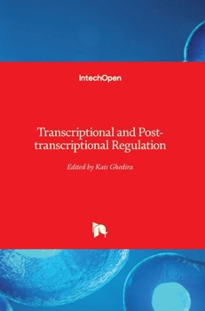 Hardcover Transcriptional and Post-transcriptional Regulation Book