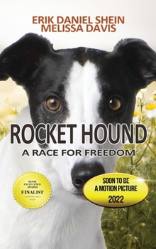 Rocket Hound: A Race For Freedom