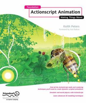 Paperback Foundation ActionScript Animation: Making Things Move! Book