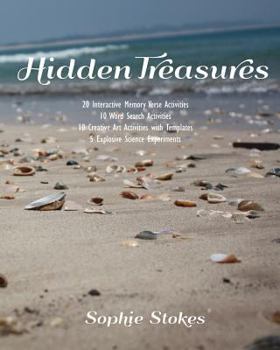 Hidden Treasure: 20 Interactive Memory Verse Activities, 10 Word Search Activities, 10 Creative Art Activities with Templates, 5 Explosive Science Experiments