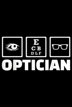 Paperback e c b d l f Optician: Optician equipment Journal/Notebook Blank Lined Ruled 6x9 100 Pages Book