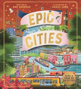 Hardcover Epic Cities: Take a Tour of 24 Cities Book