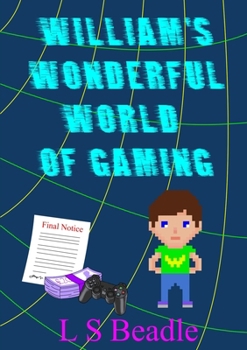 Paperback William's Wonderful World of Gaming Book