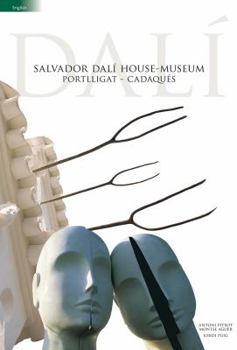 Paperback Salvador Dali House-Museum: Portlligat - Cadaques Book