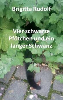 Paperback Vier schwarze Pfötchen und ein langer Schwanz [German] Book