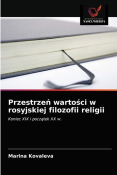 Paperback Przestrze&#324; warto&#347;ci w rosyjskiej filozofii religii [Polish] Book